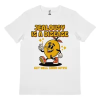 JEALOUSY IS A DISEASE WHITE TEE