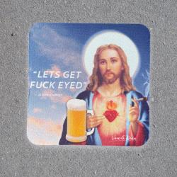 DRUNK CHRIST COASTER